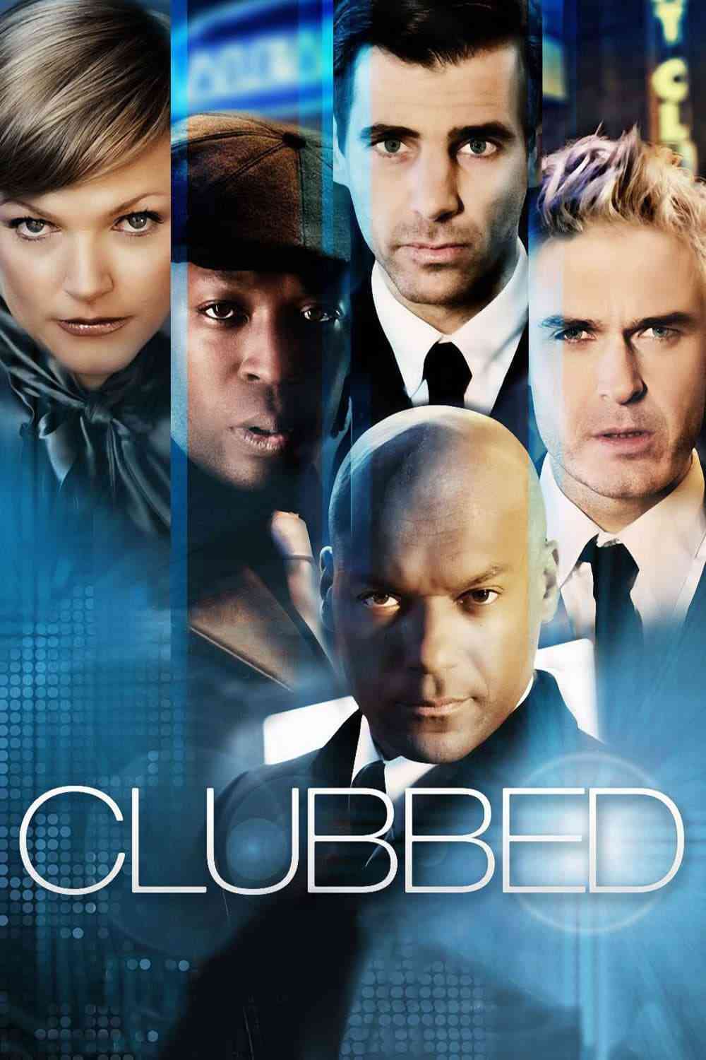 Clubbed  (2008)