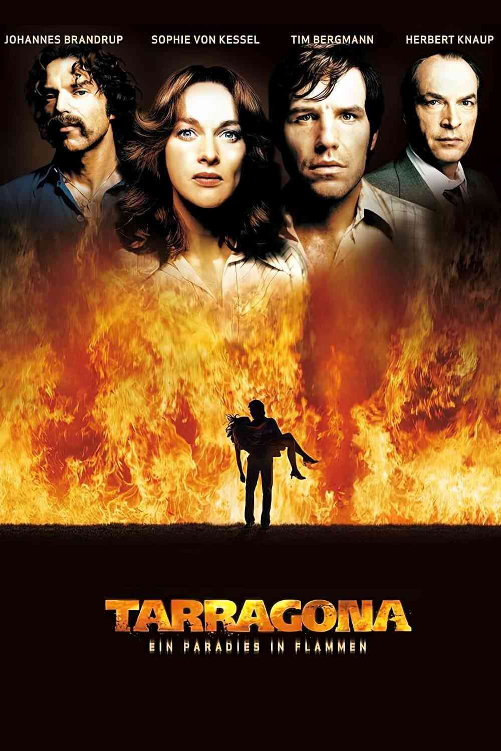 Tarragona - Ein Paradies in Flammen  (2007)