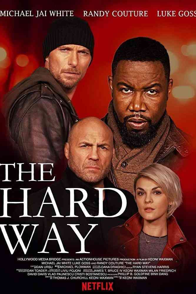 The Hard Way  (2019),Online za darmo