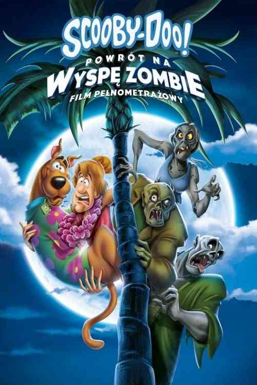 Scooby-Doo! Powrót na wyspę zombie  (2019),Online za darmo
