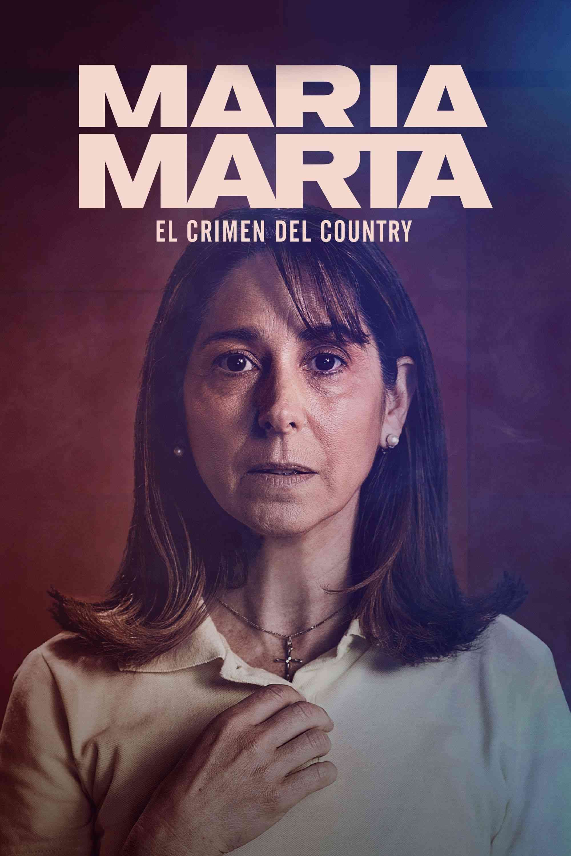 María Marta: el crimen del country  (2022),Online za darmo