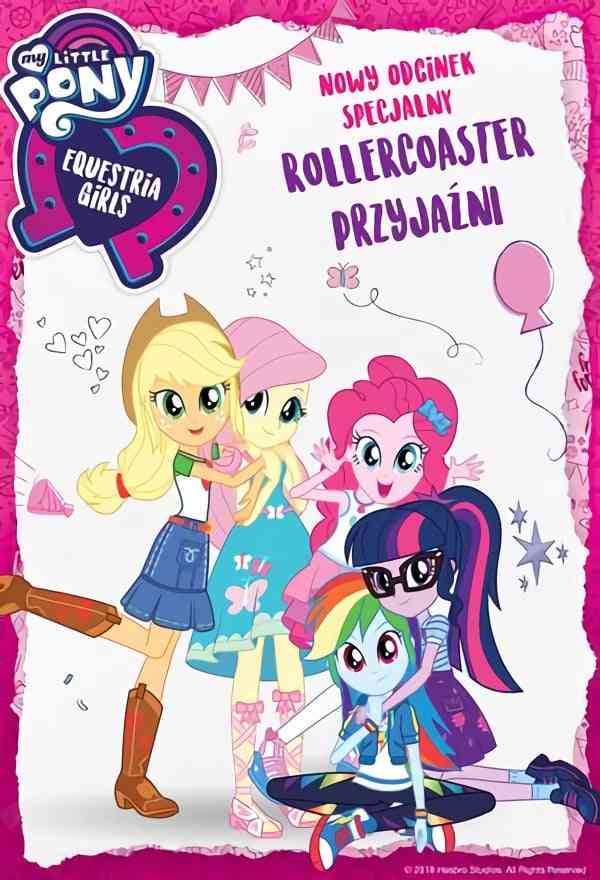 Mój Mały Kucyk - Equestria Girls - Rollercoaster przyjaźni  (2018),Online za darmo