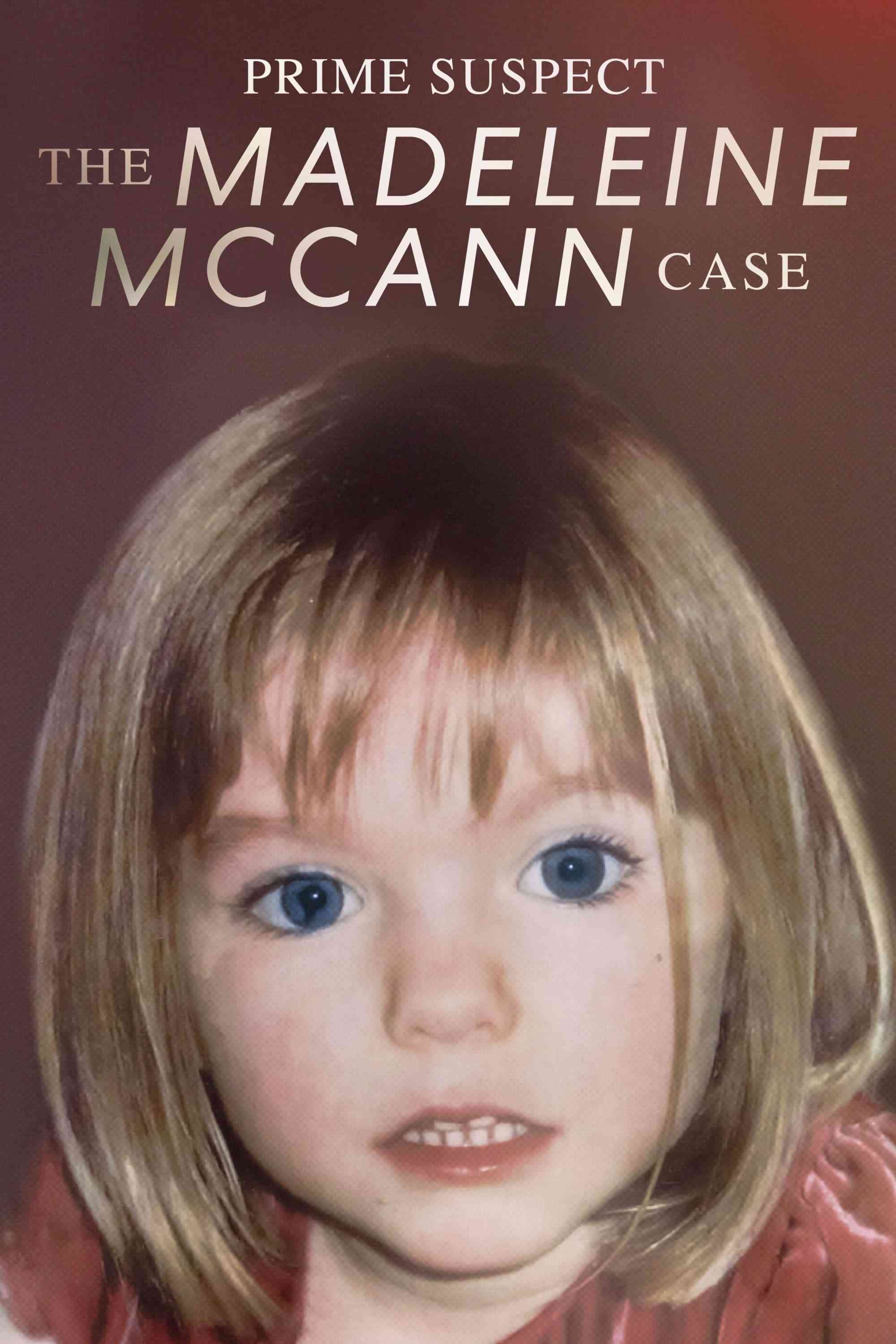 Główny podejrzany Prime Suspect: The Madeleine McCann Case  (2021),Online za darmo