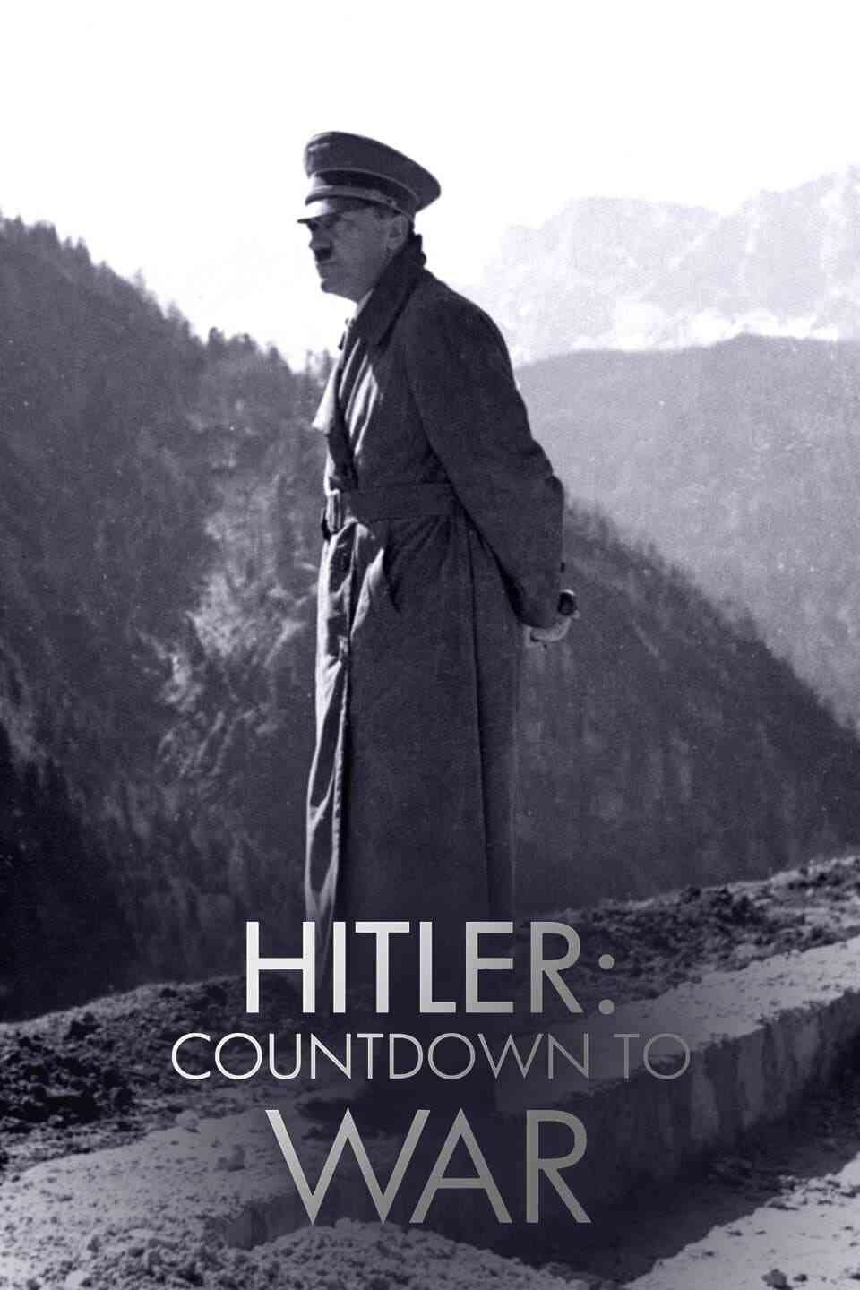 Hitler's Countdown to War  (2021),Online za darmo