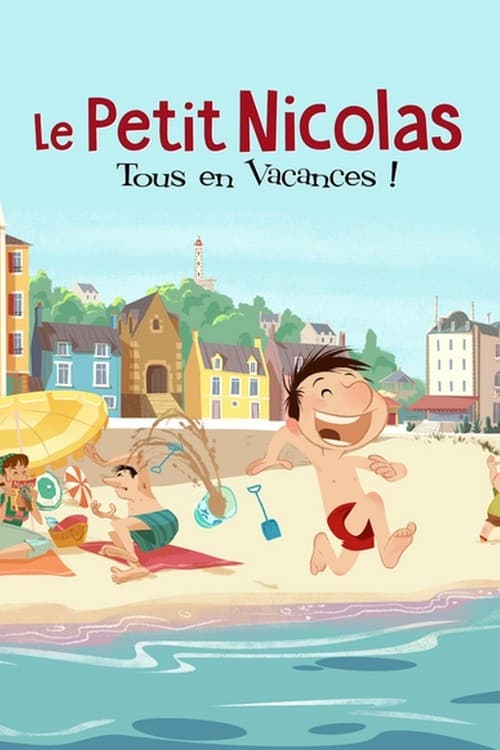 Le Petit Nicolas: tous en vacances !